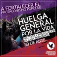 30 de abril HUELGA GENERAL Protesta en todos los territorios! El ciclo político abierto con la revuelta de octubre, marcado por los efectos de la crisis sanitaria, económica y social [&hellip;]