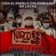 &nbsp; Declaración Conjunta Internacionalista en Apoyo al Pueblo que Lucha en Colombia El mundo mira hoy hacia Colombia; sus calles y carreteras han sido el escenario donde el pueblo ha [&hellip;]